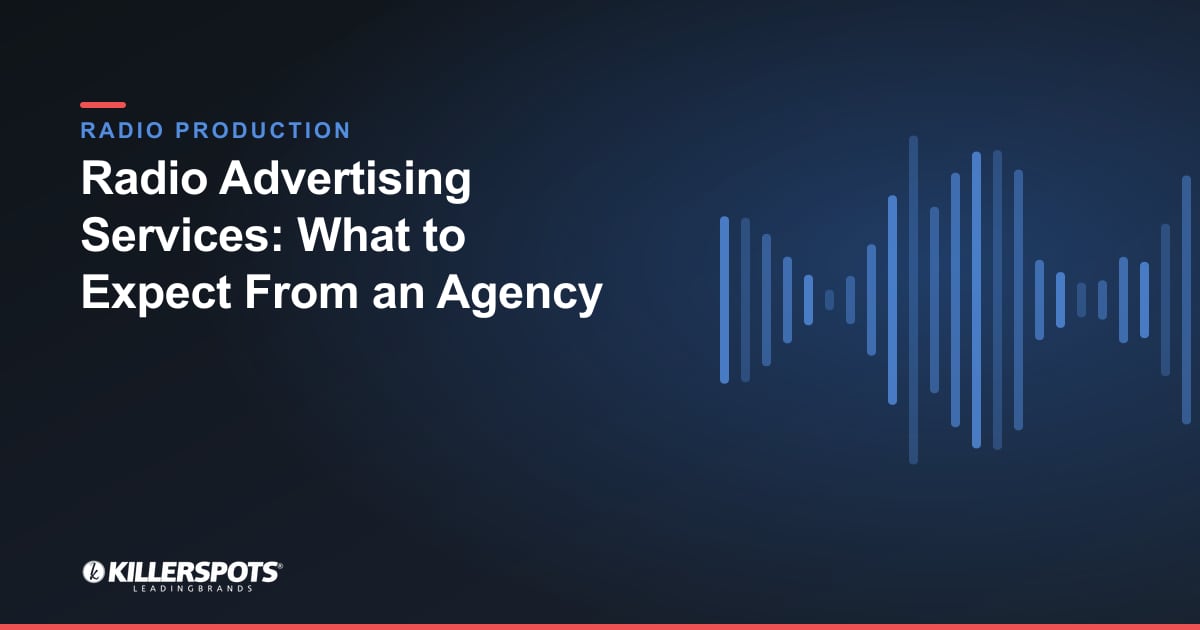 Radio Advertising Services: What to Expect From an Agency: Killerspots branded radio production graphic